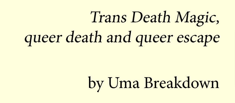 Trans Death Magic Essay